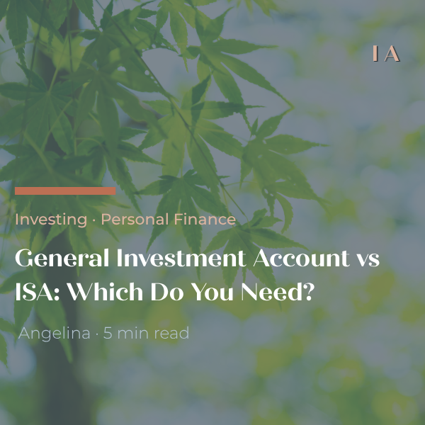 General Investment Account vs ISA
