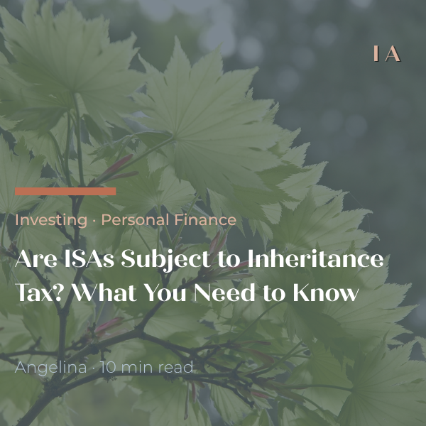 are isas subject to inheritance tax